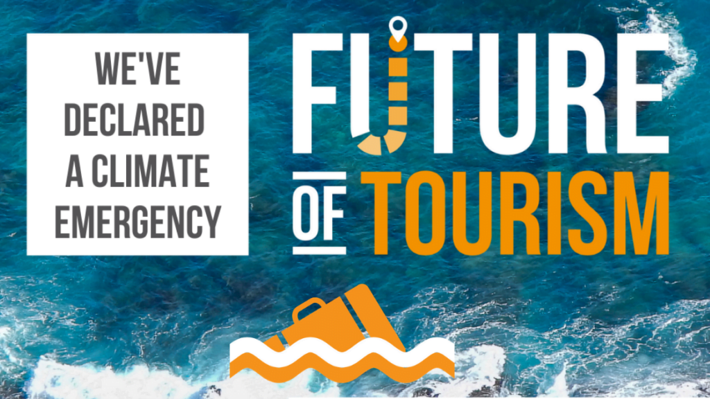 The Future of Tourism Coalition declares a Climate Emergency and starts a partnertship with Tourism Declares